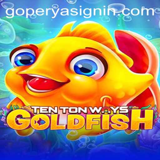 Unveiling the Excitement of TenTonWaysGoldfish: A New Era in Gaming